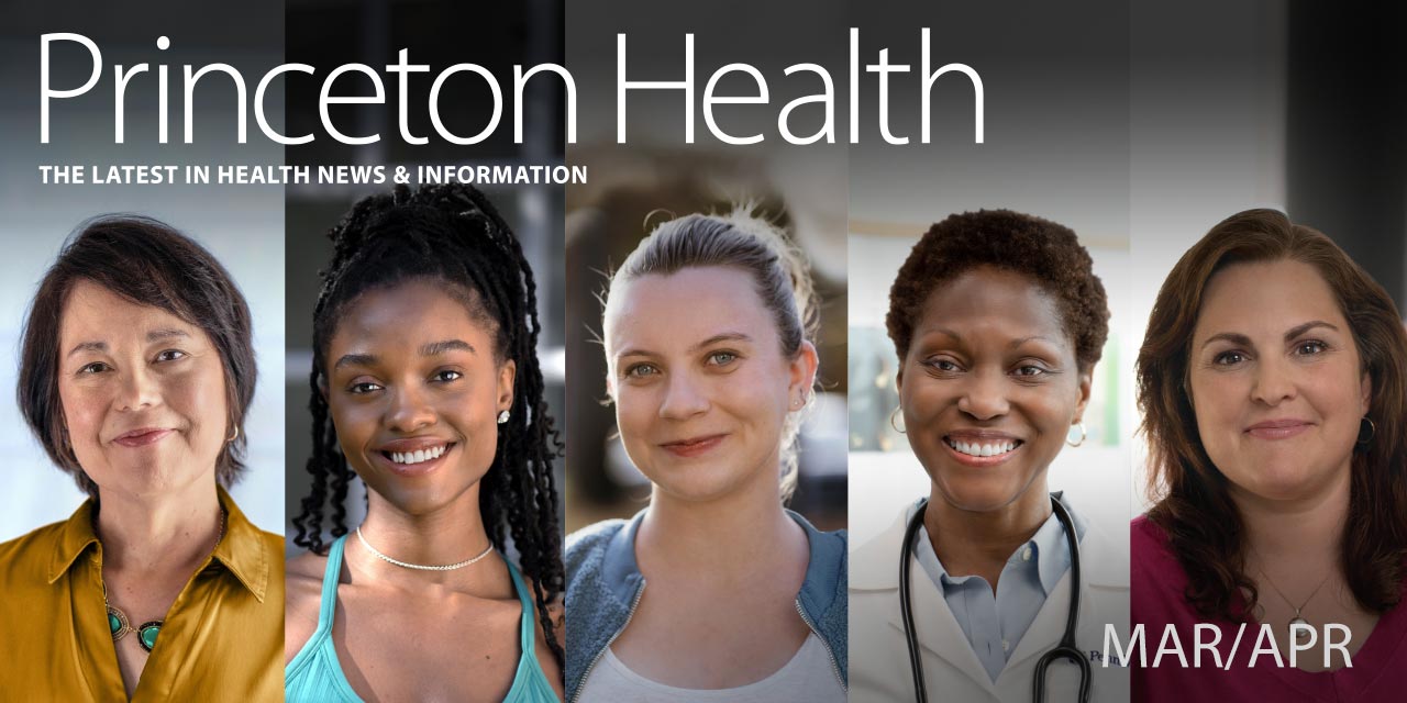 Image banner for March April 2023 issue of Princeton Health magazine