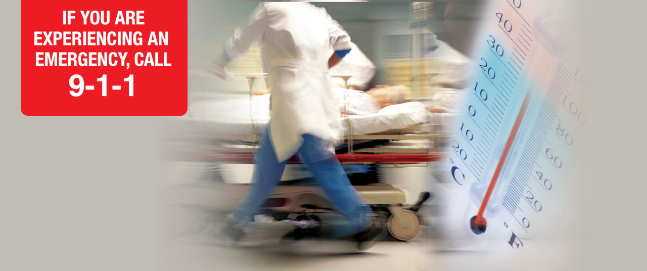 IF YOU ARE EXPERIENCING AN EMERGENCY, CALL 9-1-1